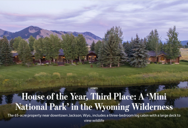 wall street journal house of the year cody creek sanctuary jackson hole wyoming